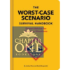 The Worst-Case Scenario Survival Handbook