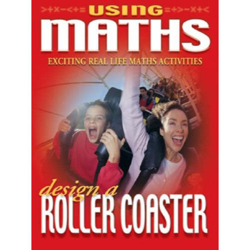 Using Maths: Design a Roller Coaster
