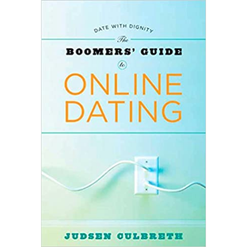 The Boomer's Guide to Online Dating: Date with Dignity