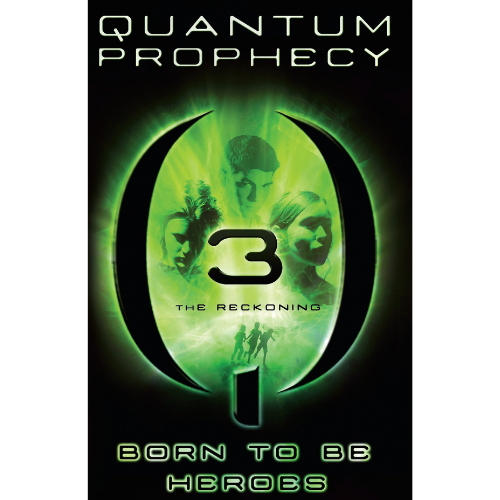 Quantum Prophecy 3 :The Reckoning