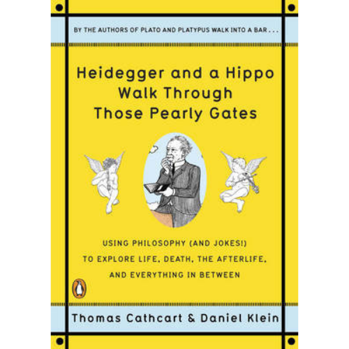 Heidegger and a Hippo Walk Through Those Pearly Gates