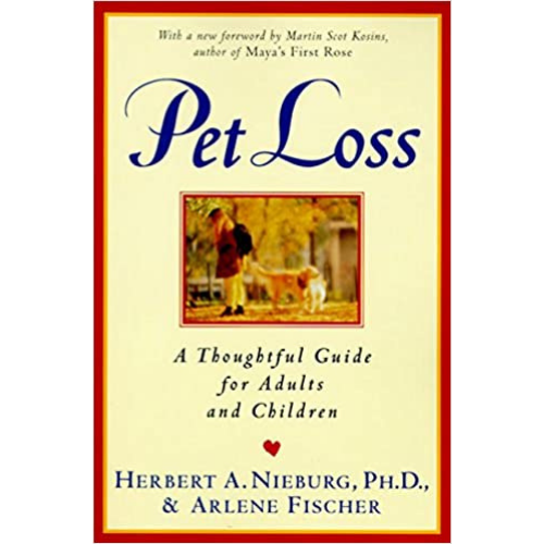 Pet Loss: A Thoughtful Guide for Adults and Children