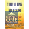 Through Time Into Healing