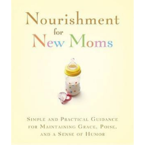 Nourishment for New Moms