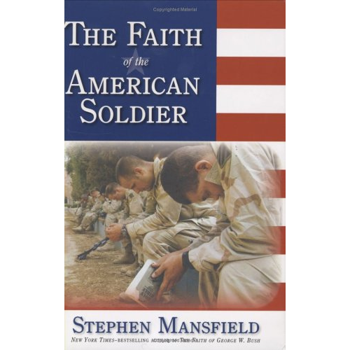 The Faith Of The American Soldier