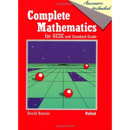 Complete Mathematics for GCSE and Standard Grade