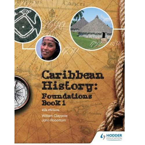 Caribbean History: Foundations Book One, 4th Edition