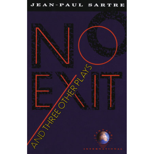 No Exit and Three Other Plays