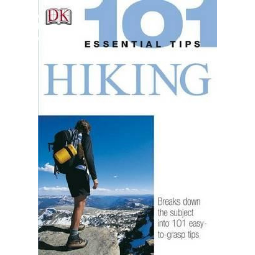 101 Essential Tips Hiking
