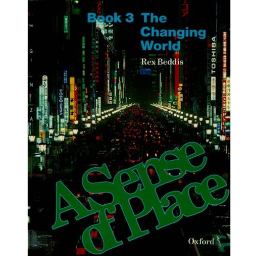 A Sense of Place:The Changing World, Book 3