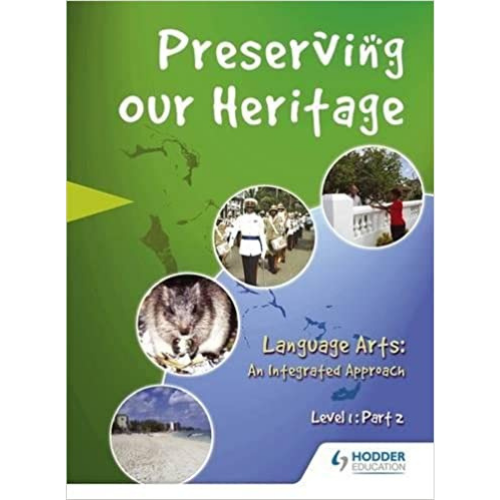 Preserving our Heritage Level 1: Part 2