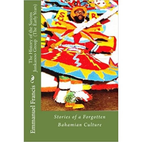 The History of the Saxons Junkanoo Group