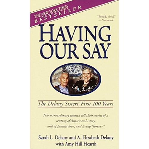 Having Our Say