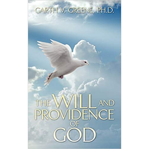 The Will and Providence of GOD