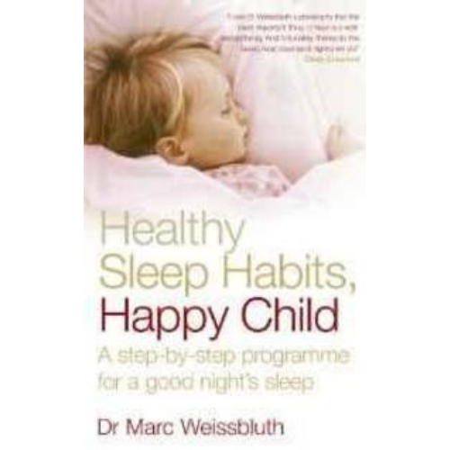 Healthy Sleep Habits, Happy Child