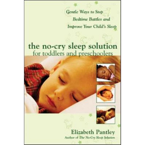 The No-Cry Sleep Solution For Toddlers and Preschoolers
