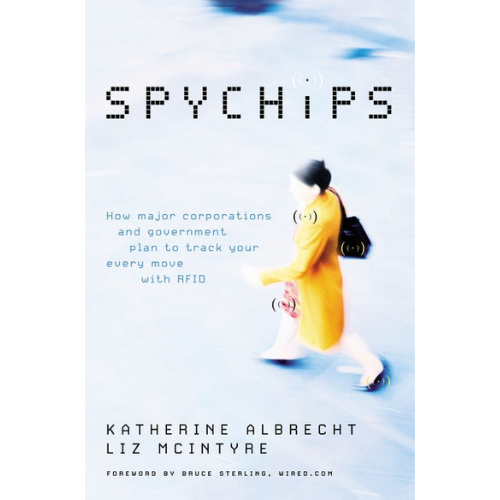 SPYCHIPS (RFID TECHNOLOGY)