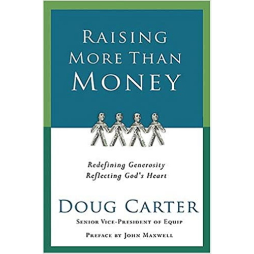 Raising More Than Money