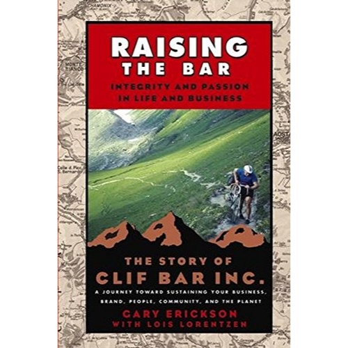 Raising The Bar:The Story of Clif Bar Inc.