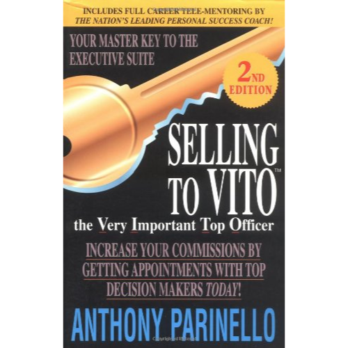 Selling To Vito: the Very Important Top Officer