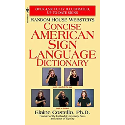 Concise American Sign Language Dictionary