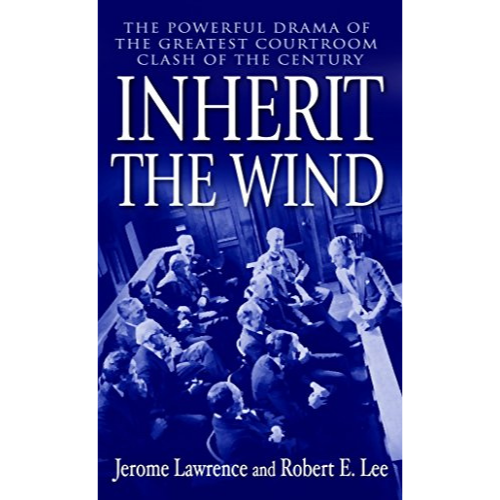 INHERIT THE WIND