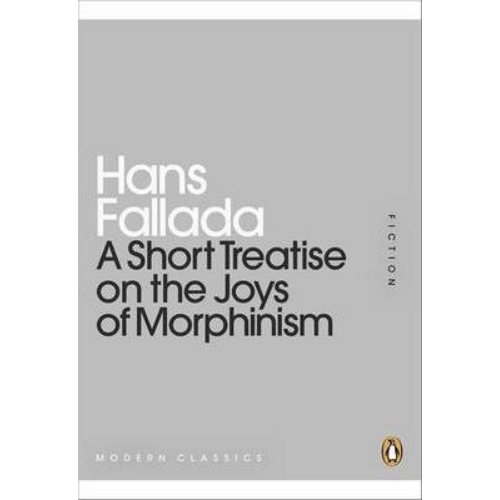 A Short Treatise on the Joys of Morphinism