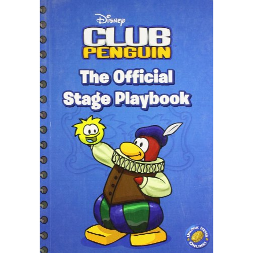 Club Penguin: The Official Stage Playbook