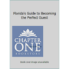 Florida's Guide to Becoming the Perfect Guest