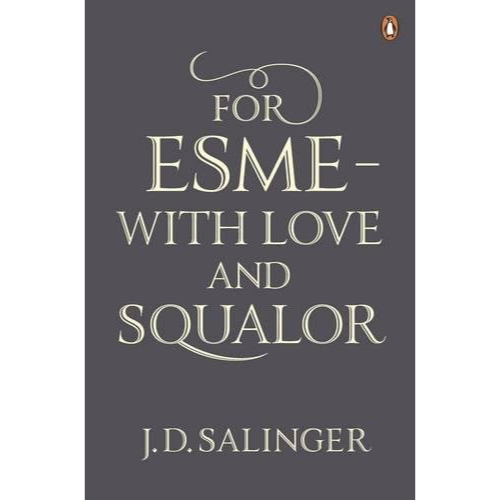 For Esme-With Love and Squalor