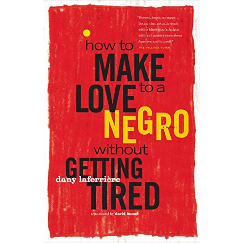 How to Make love to a Negro without Getting Tired