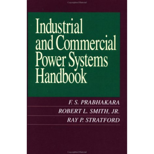 Industrial and Commercial Power Systems Handbook