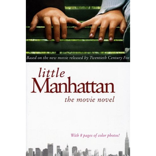 Little Manhattan -The Movie Novel