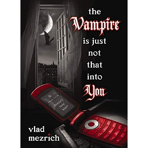 The Vampire is just not that into You