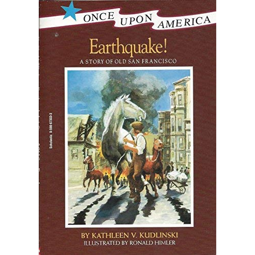 Earthquake! A Story of Old San Francisco