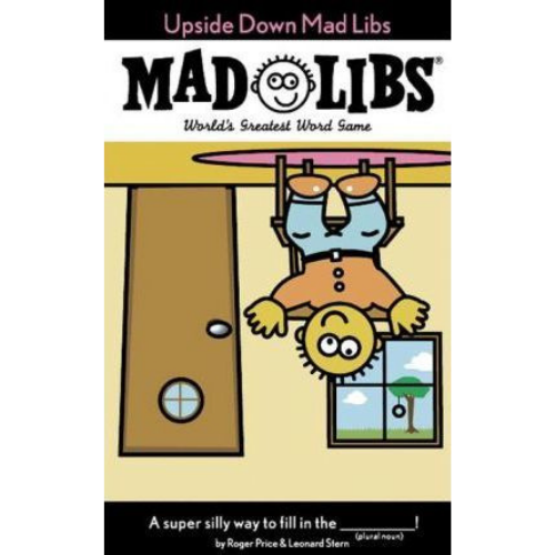 Mad Libs: Upside Down