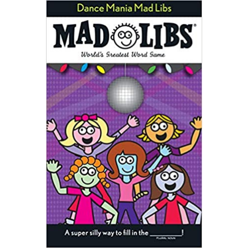 Mad Libs: Dance Mania