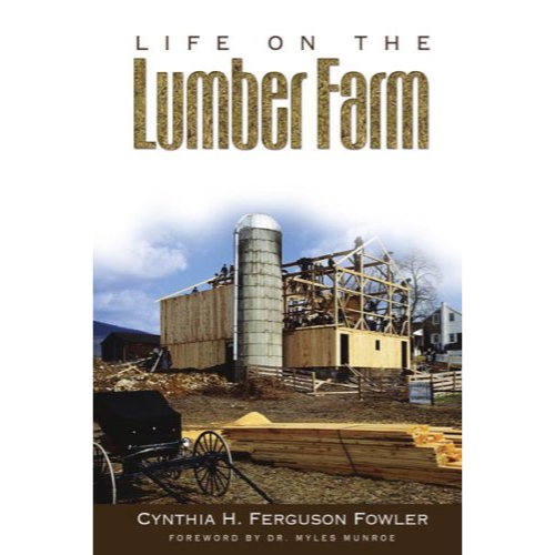 Life on the Lumber Farm