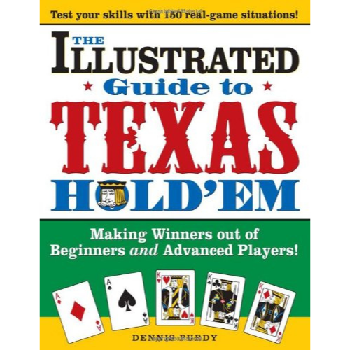 The Illustrated Guide to Texas Hold'Em