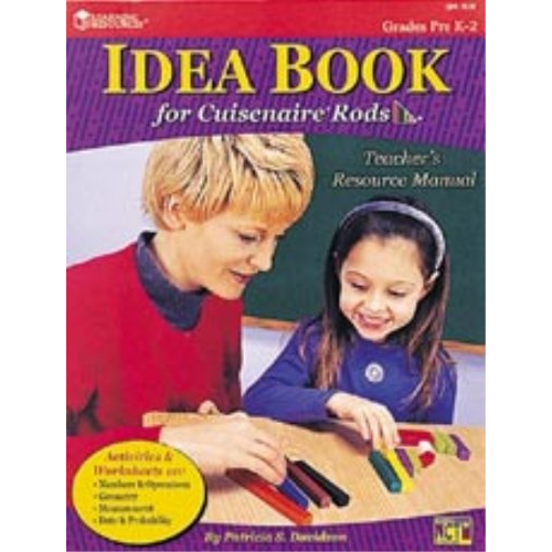Idea Book for Cuisenaire Rods, Primary Level