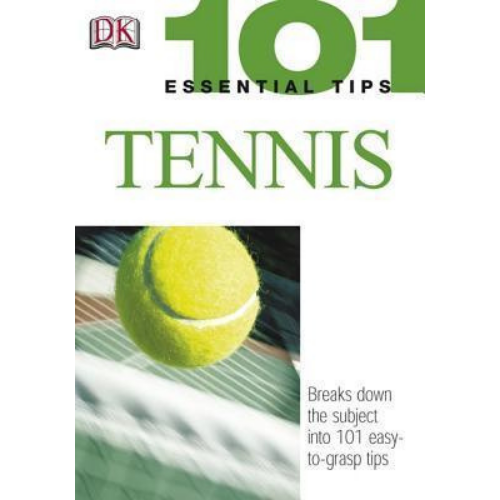 101 Essential Tips Tennis