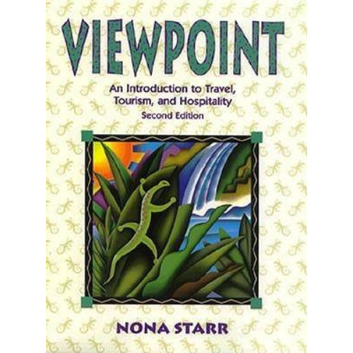 Viewpoint: An Introduction to Travel, Tourism, and Hospitality, 2nd Edition
