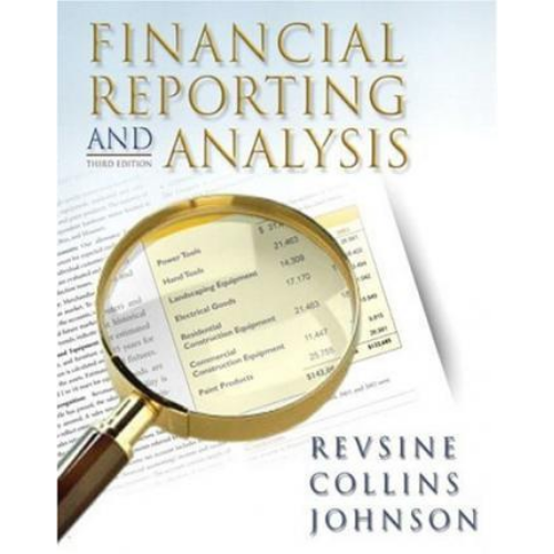 Financial Reporting and Analysis, 3rd Edition