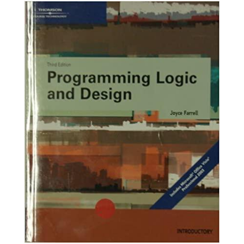 Programming Logic and Design, 3rd Edition