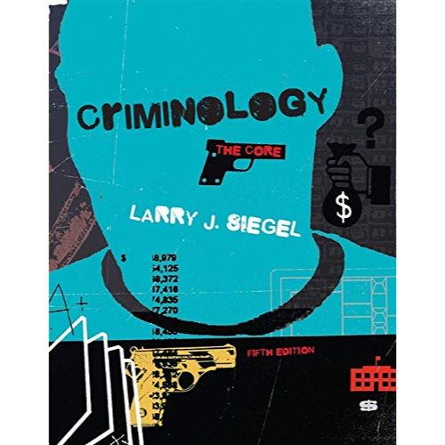 Criminology: The Core, 5th Edition