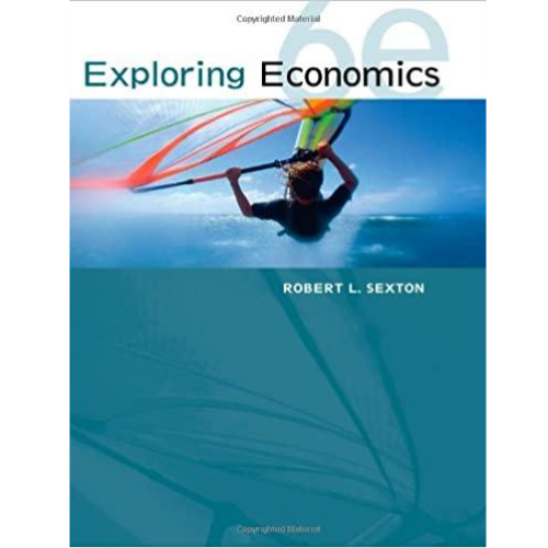 Exploring Economics, 6th Edition
