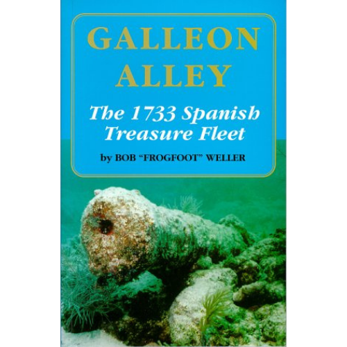 Galleon Alley: The 1733 Spanish Treasure Fleet
