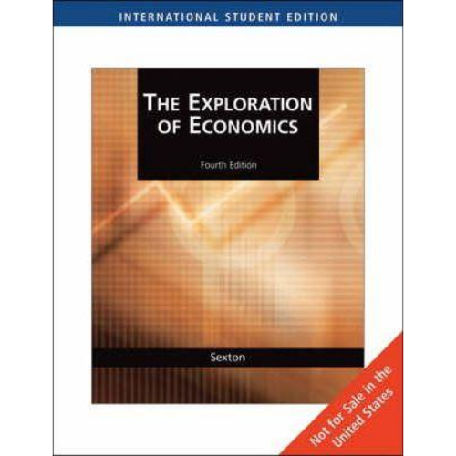 The Exploration of Economics, 4th Edition