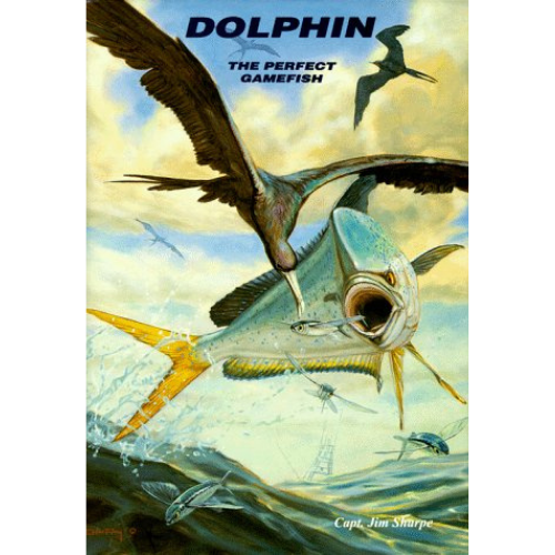 Dolphin -The Perfect Gamefish