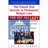 Fat Fallacy: The French Diet Secrets to Permanent Weight Loss